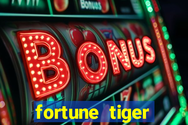 fortune tiger deposito 5 reais